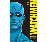 Watchmen Alph-Art du meilleur album étranger d' Angoulême 1989 - Dave Gibbons - Urban Comics - broché - Comics