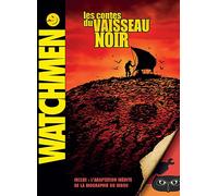 Watchmen - Les Contes Du Vaisseau Noir