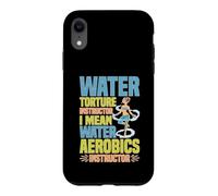 Water Aerobics Instructor Not Torture I Swear Coque pour iPhone XR