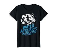 Water Aerobics Instructor Not Torture I Swear - T-Shirt Graphique avec Valeur
