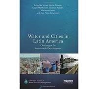 Water and Cities in Latin America: Challenges for Sustainable Development (Earthscan Studies in Water Resource Management) - [Version Originale] Inconnu (Auteur)