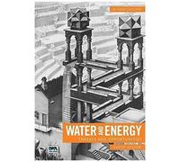 Water And Energy: Threats And Opportunities - Second Edition