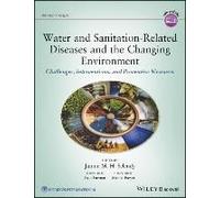 Water And Sanitation-Related Diseases And The Changing Environment