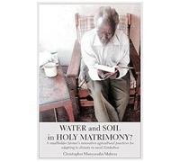 Water And Soil In Holy Matrimony?