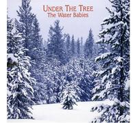 Water Babies, The - Under The Tree [Import]