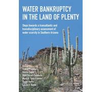 Water Bankruptcy In The Land Of Plenty
