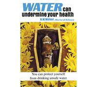 Water Can Undermine Your Health by Norman W. Walker (1-Dec-1974) Paperback