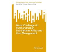 Water Challenges In Rural And Urban Sub-Saharan Africa And Their Management