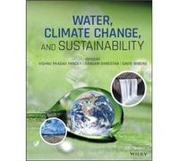 Water Climate Change and Sustainability Water Climate Change and Sustainability (Auteur)