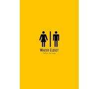 Water Closet: Follow the Sign