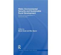 Water Environmental Security and Sustainable Rural Development by Murat Arsel Murat Arsel (Auteur)