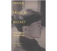 Water from a Bucket Charles Henri Ford (Auteur)