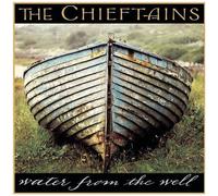 The Chieftains – Water from the Well – CD – Neuf