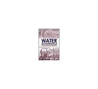 Water Governance For Sustainable Development - Approaches And Lessons From Developing And Transitional Countries