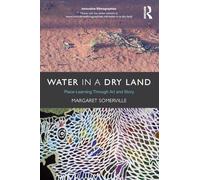 L'eau dans une terre sèche – Apprentissage du lieu par l'art et le récit – Routledge