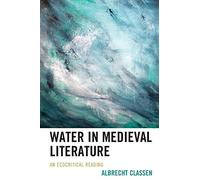 Water in Medieval Literature - [Livre en VO] Unknown (Auteur)