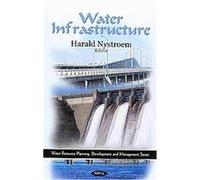 Water Infrastructure, Water Resource Planning, Development and Management Series