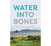 Water into Bones: Birth Rituals, Ancestors, and Religious Hybridity in Northern Madagascar