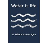 Water Is Life
