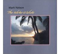 Water Is Wide by Mark Nelson (2003-08-02)