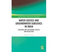 Justice de l'eau et subventions de l'eau souterraine en Inde : accès équitable et régulation durable