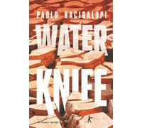 Water knife - Paolo Bacigalupi - Au diable vauvert - broché - Roman