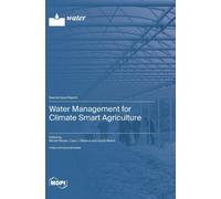 Water Management For Climate Smart Agriculture