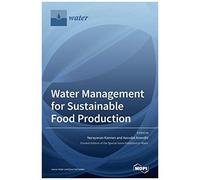 Water Management For Sustainable Food Production