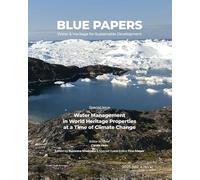 Water Management in World Heritage Properties at a Time of Climate Change