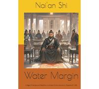 Water Margin: A Saga of Heroes and Rebellion in Ancient China (Volume 4, Chapters 91-120)