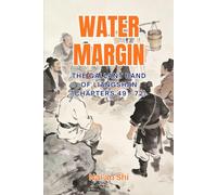Water Margin: The Gallant Band of Liangshan (Chapters 49 - 72)