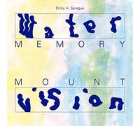 Water Memory / Mount Vision