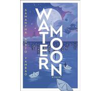 Water Moon: A Novel – Random House