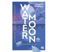 Water Moon Księżyc w wodzie