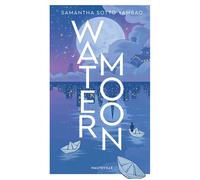 Water Moon - Samantha Sotto Yambao - Hauteville - Poche - Roman