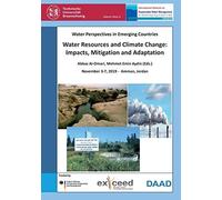 Water Perspectives In Emerging Countries. Water Resources And Climate Change: Impacts, Mitigation And Adaptation