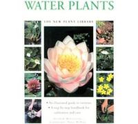 Water Plants, The New Plant Library Andrew Mikolajski (Auteur)