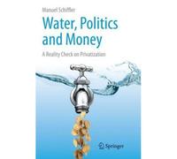 Water, Politics And Money