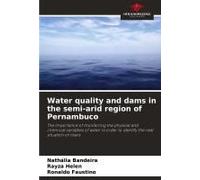 Water Quality And Dams In The Semi-Arid Region Of Pernambuco