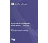 Water Quality Modelling, Monitoring And Mitigation