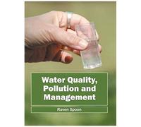 Water Quality, Pollution And Management