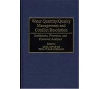 Water Quantity/Quality Management and Conflict Resolution Ariel Dinar (Auteur)