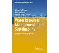 Water Resources Management and Sustainability: Solutions for Arid Regions