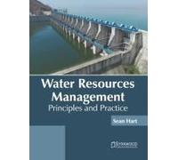 Water Resources Management: Principles And Practice
