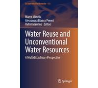 Water Reuse and Unconventional Water Resources: A Multidisciplinary Perspective