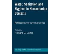Water, Sanitation And Hygiene In Humanitarian Contexts
