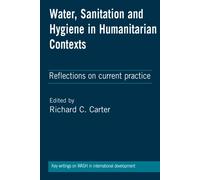 Water, Sanitation And Hygiene In Humanitarian Contexts