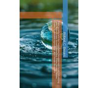 Water Security and the Sustainable Development Goals: Advancing Clean Water Access, Poverty Reduction, Public Health, Gender Equality, Sustainable Agriculture, and Climate Resilience