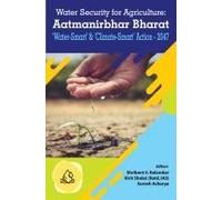 Water Security For Agriculture-Atma Nirbhar Farmers