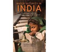 Water Security in India by Dr. A. C. Shukla Dr. A. C. Shukla (Auteur)